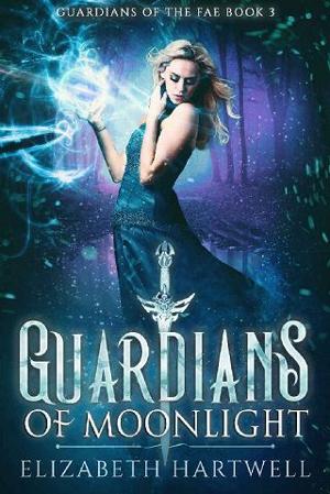 Guardians of Moonlight by Elizabeth Hartwell