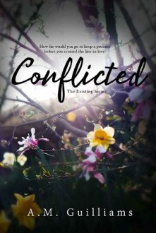 Conflicted by A.M. Guilliams