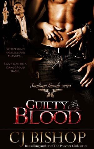 Guilty by Blood by CJ Bishop