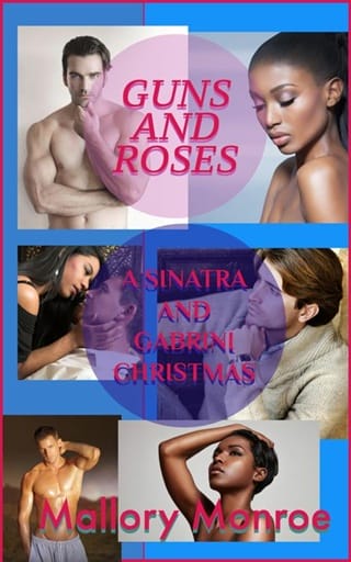 Guns and Roses: A Sinatra and Gabrini Christmas by Mallory Monroe