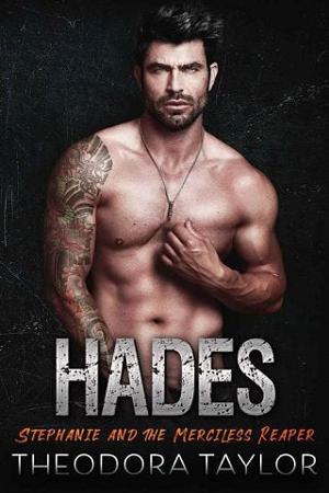 Hades: Stephanie and the Merciless Reaper by Theodora Taylor