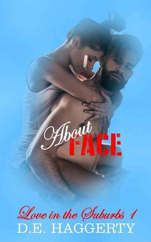 About Face by D.E. Haggerty