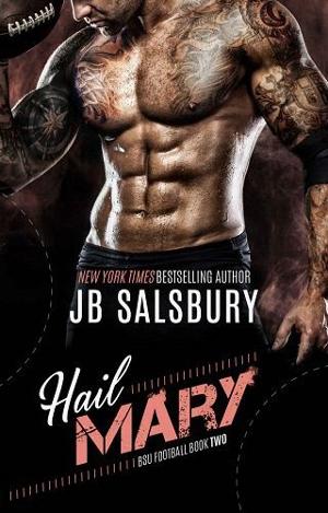 Hail Mary by J.B. Salsbury