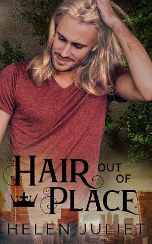 Hair Out of Place by Helen Juliet