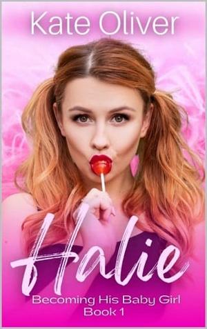 Halie by Kate Oliver