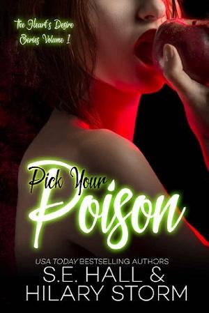 Pick Your Poison by S.E. Hall, Hilary Storm