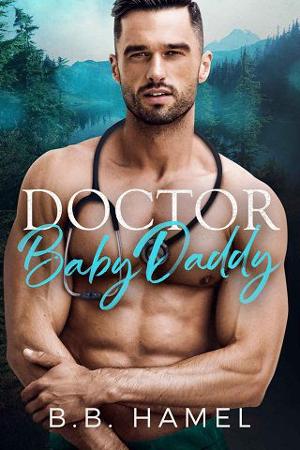 Doctor Baby Daddy by B.B. Hamel