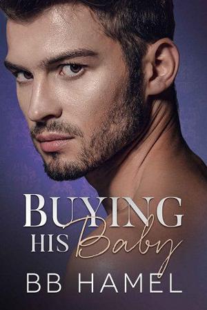 Buying His Baby by B.B. Hamel