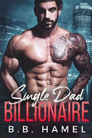Single Dad Billionaire by B.B. Hamel