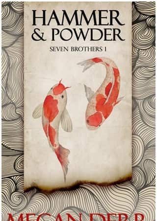 Hammer & Powder by Megan Derr