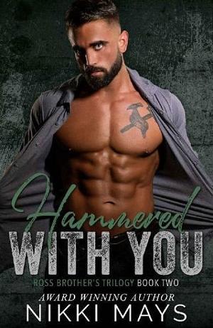 Hammered with You by Nikki Mays