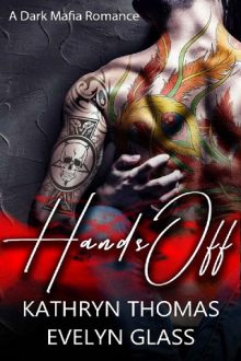 Hands Off by Kathryn Thomas, Evelyn Glass