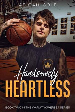 Handsomely Heartless by Abigail Cole