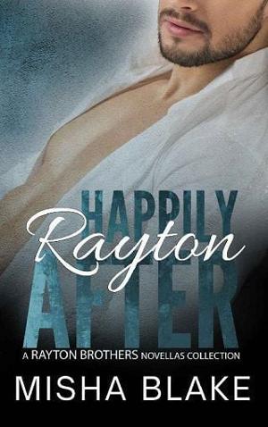 Happily Rayton After by Misha Blake