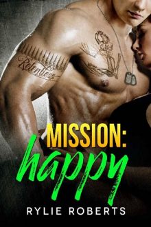 Mission: Happy by Rylie Roberts