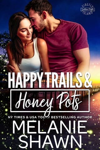 Happy Trails & Honey Pots by Melanie Shawn