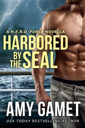 Harbored by the SEAL by Amy Gamet