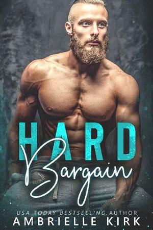 Hard Bargain by Ambrielle Kirk