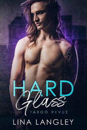 Hard Glass by Lina Langley