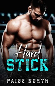 Hard Stick by Paige North