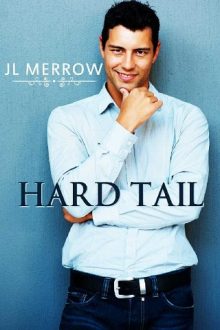 Hard Tail by JL Merrow