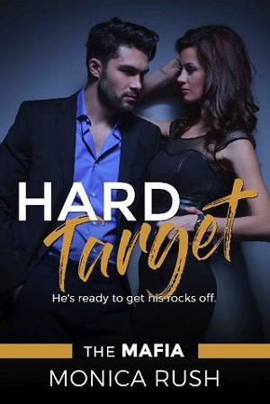 Hard Target by Monica Rush