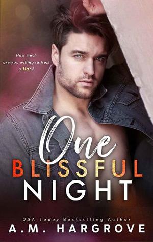 One Blissful Night by A.M. Hargrove