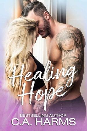 Healing Hope by C.A. Harms