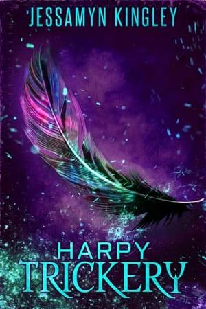 Harpy Trickery by Jessamyn Kingley