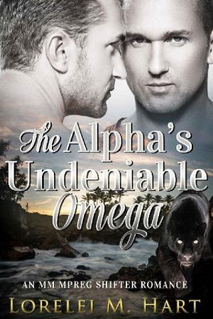 The Alpha’s Undeniable Omega by Lorelei M. Hart