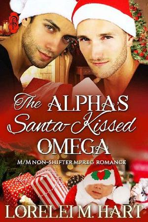 The Alpha’s Santa-Kissed Omega by Lorelei M. Hart