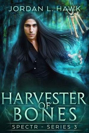 Harvester of Bones by Jordan L. Hawk