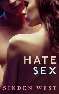 Hate Sex by Sinden West