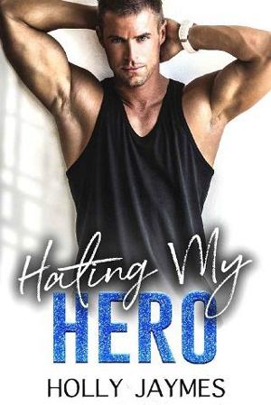 Hating My Hero by Holly Jaymes
