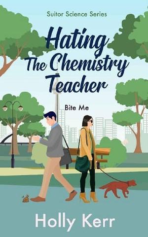 Hating the Chemistry Teacher by Holly Kerr