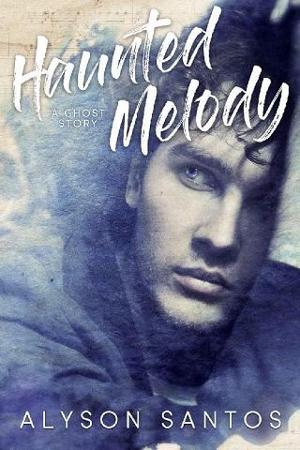Haunted Melody by Alyson Santos