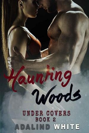 Haunting Woods by Adalind White