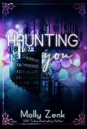 Haunting You by Molly Zenk