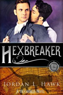 Hexbreaker by Jordan L. Hawk