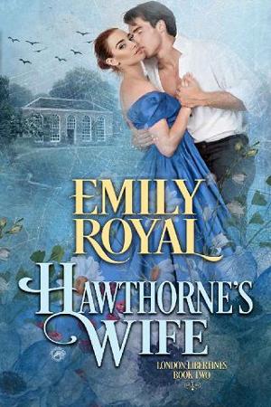 Hawthorne’s Wife by Emily Royal