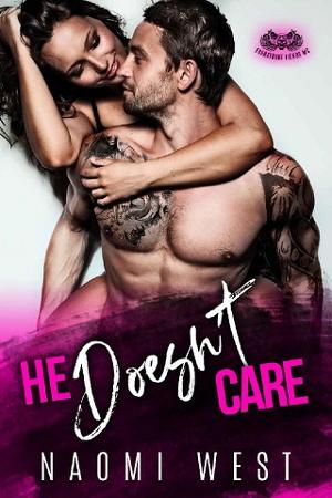 He Doesn’t Care by Naomi West