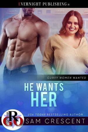 He Wants Her by Sam Crescent