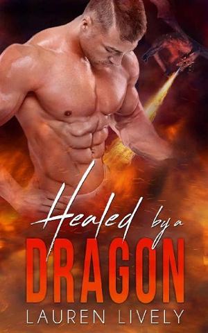 Healed by a Dragon by Lauren Lively