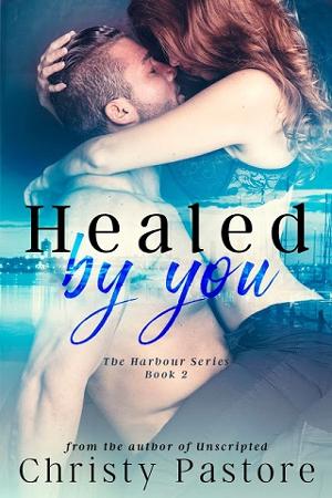 Healed by You by Christy Pastore