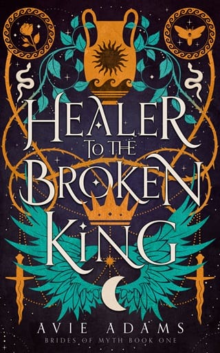 Healer to the Broken King by Avie Adams