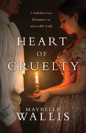 Heart of Cruelty by Maybelle Wallis