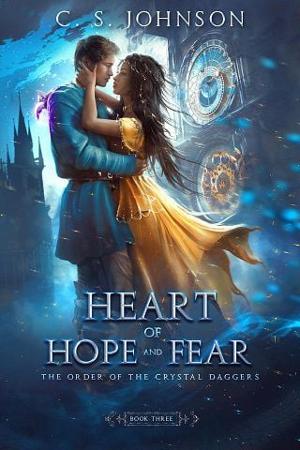 Heart of Hope and Fear by C.S. Johnson