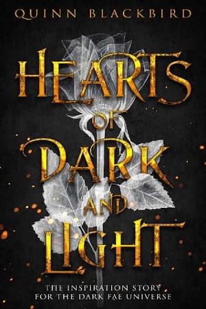 Hearts of Dark and Light by Quinn Blackbird