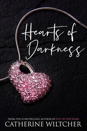 Hearts Of Darkness by Catherine Wiltcher