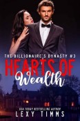 Hearts of Wealth by Lexy Timms